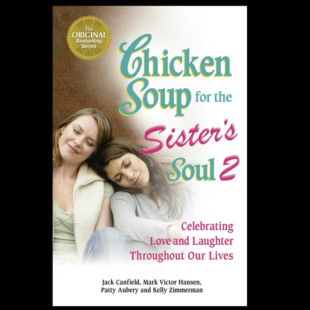 Chicken Soup for the Sister's Soul